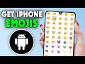 How to Get iPhone Emojis on Android (2026)