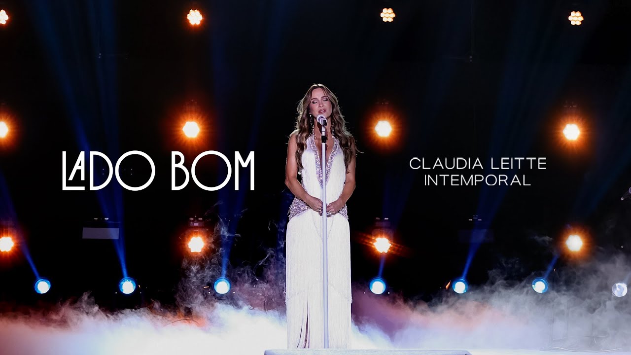 Lado Bom (Clipe Oficial) - Claudia Leitte I INTEMPORAL