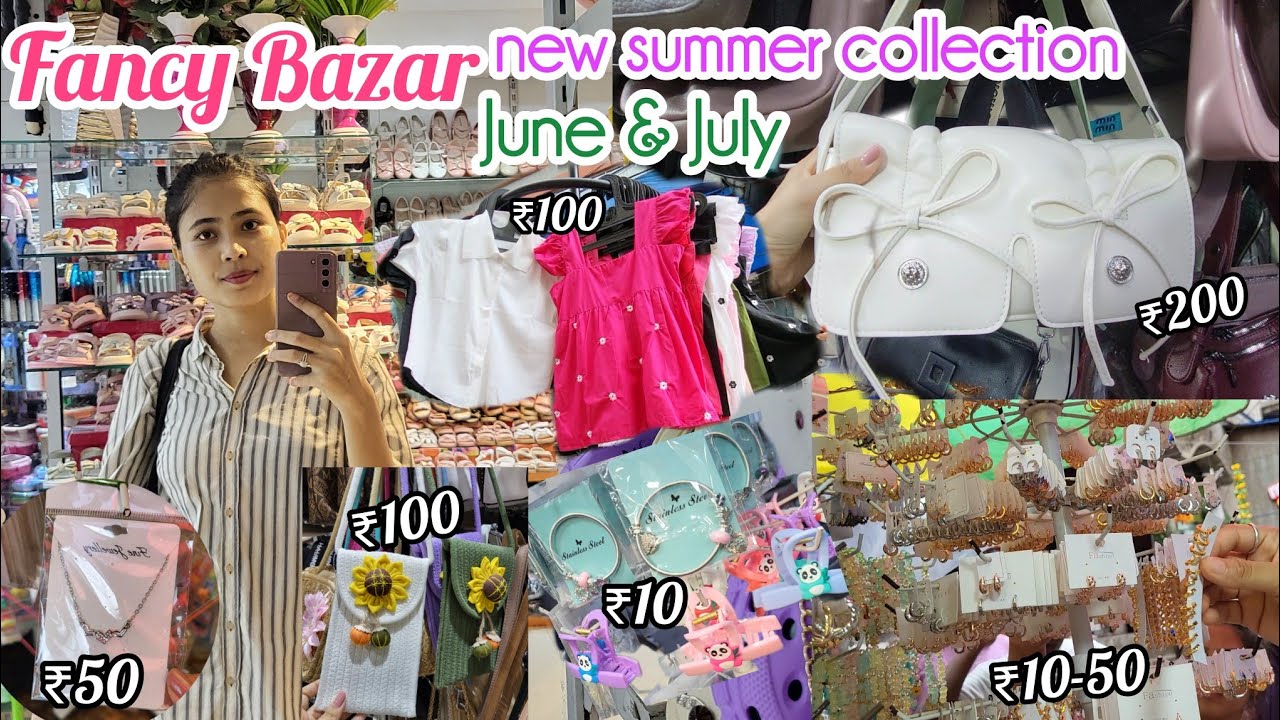 Fancy Bazar Guwahati📍New Summer Collection 2025 ♡🎀June & July months Offer Price Starting ₹50 Only 🛍