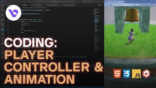Coding: Player controller & animation