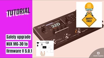 GUITAR 55: Safely Upgrade firmware V 5.0.1 on NUX MG-30