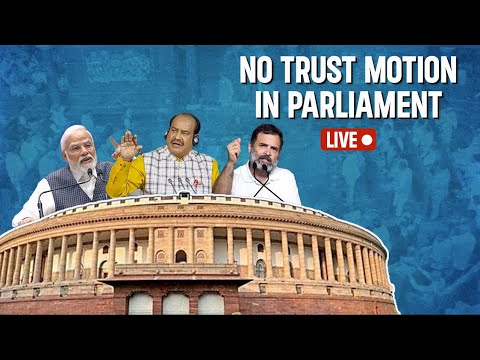 No trust motion in parliament | Lok Sabha | LIVE - YouTube