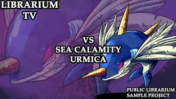 Librarium Animated - Sea Calamity Urmica showcase!