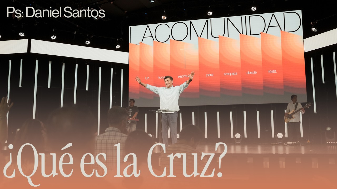 Marcados por la Cruz / Ps. Daniel Santos
