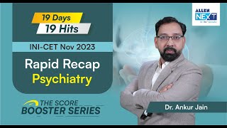 INI-CET NOV 2023 | Psychiatry: Rapid Recap | Dr. Ankur Jain #inicet #rapidrevision #psychiatry screenshot 5