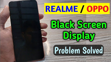 How to Fix Realme Oppo Black Screen Problem - black screen problem fix