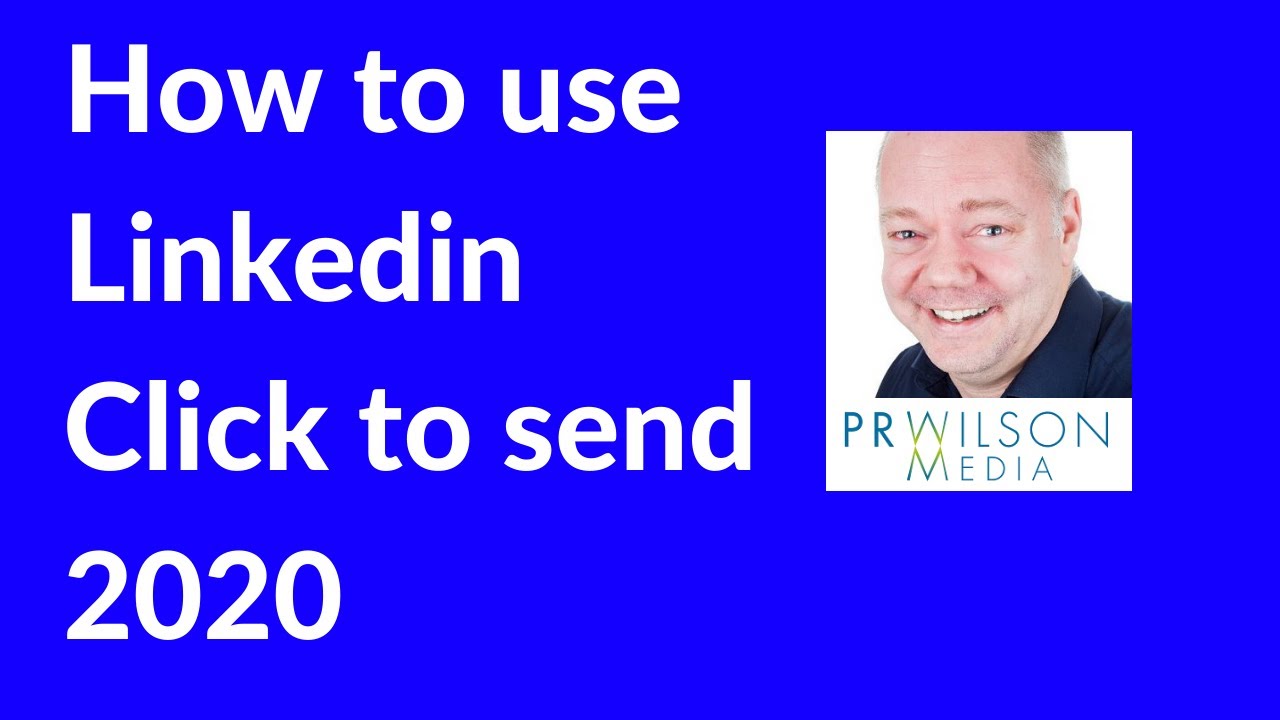 How to use Linkedin click to send 2020 - YouTube