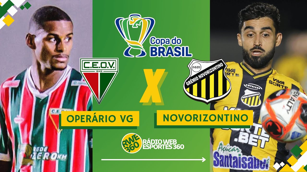 OPERÁRIO VG X NOVORIZONTINO | COPA DO BRASIL - NARRAÇÃO AO VIVO - YouTube