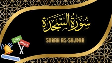 Surah As Sajdah (032)|| Voice Mishary Rashid With Arabic Text(HD) | سوره السجده