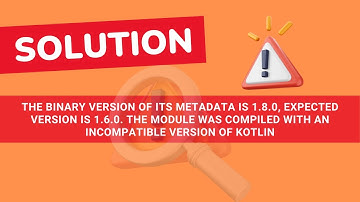 metadata is 1.8.0, expected version is 1.6.0. module compiled with an incompatible version of Kotlin