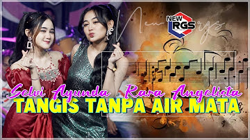 Selvi Ayunda ft Rara Angelista - Tangis Tanpa Air Mata (Official Live Music Video)