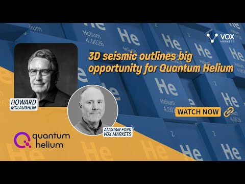 3D seismic outlines big opportunity for Quantum Helium