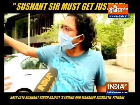 "Sushant Sir will surely get justice": Late actor`s manager tells India TV