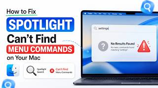 How to Fix Spotlight Can't Find Menu Commands on Your Mac