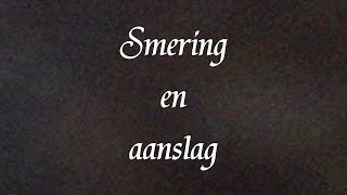 Smering En Aanslag