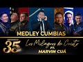 Los Milagros de Cristo ft. Marvin Cuá - Medley Cumbias 35 Años (En Vivo)