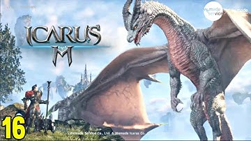 BEST MMORPG LIKE WOW Mobile Icarus M: Riders of Icarus Android ios Gameplay Open World Part 16