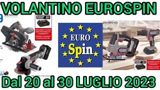 VOLANTINO EUROSPIN FAI DA TE dal 30 luglio 2023 lidl volantino_spesa parkside faidate