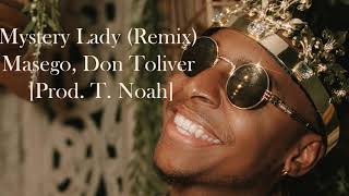 Mystery Lady (Remix) - Masego, Don Toliver [Prod. T. Noah]