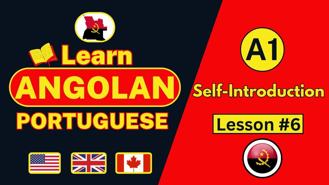 A1 - Lesson 6 | Auto Apresentação | Self Intro| Portuguese for beginners | Learn Angolan Portuguese