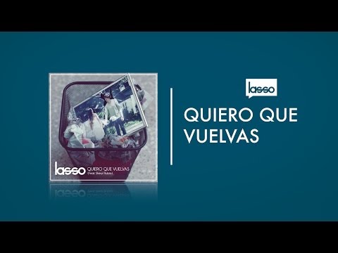 Lasso - Quiero que Vuelvas Ft. Sheryl Rubio (Letra/Lyrics)
