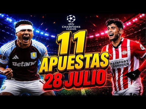 Pronósticos Deportivos Hoy | 11 Apuestas para el 28 de Julio | Champions League y Más ⚽