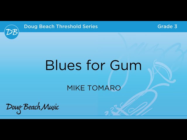 Blues for Gum - Mike Tomaro - YouTube