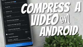 How to compress a video on Android 2022 screenshot 5