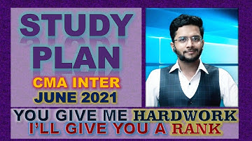 HOW TO GET A RANK IN CMA INTER EXAM - JUNE 2021 || STUDY PLAN