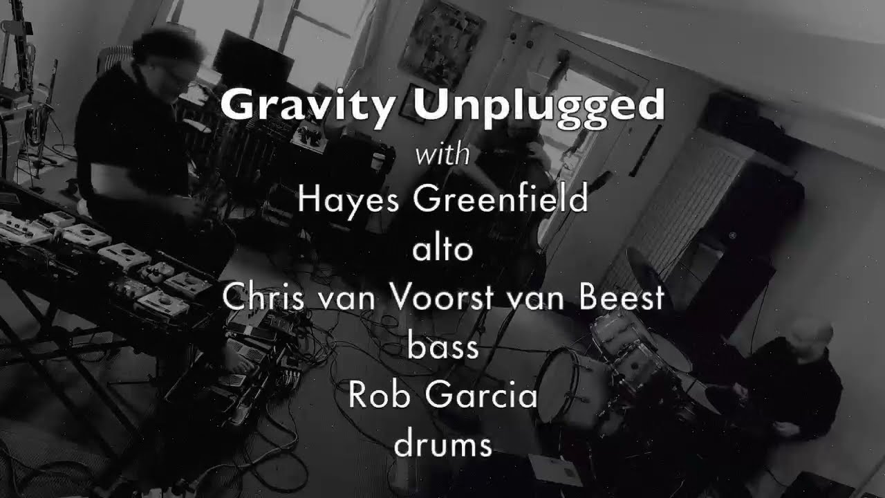 Smile - Gravity Unplugged (Hayes Greenfiled, Chris van Voorst van Beest, Rob Garcia)