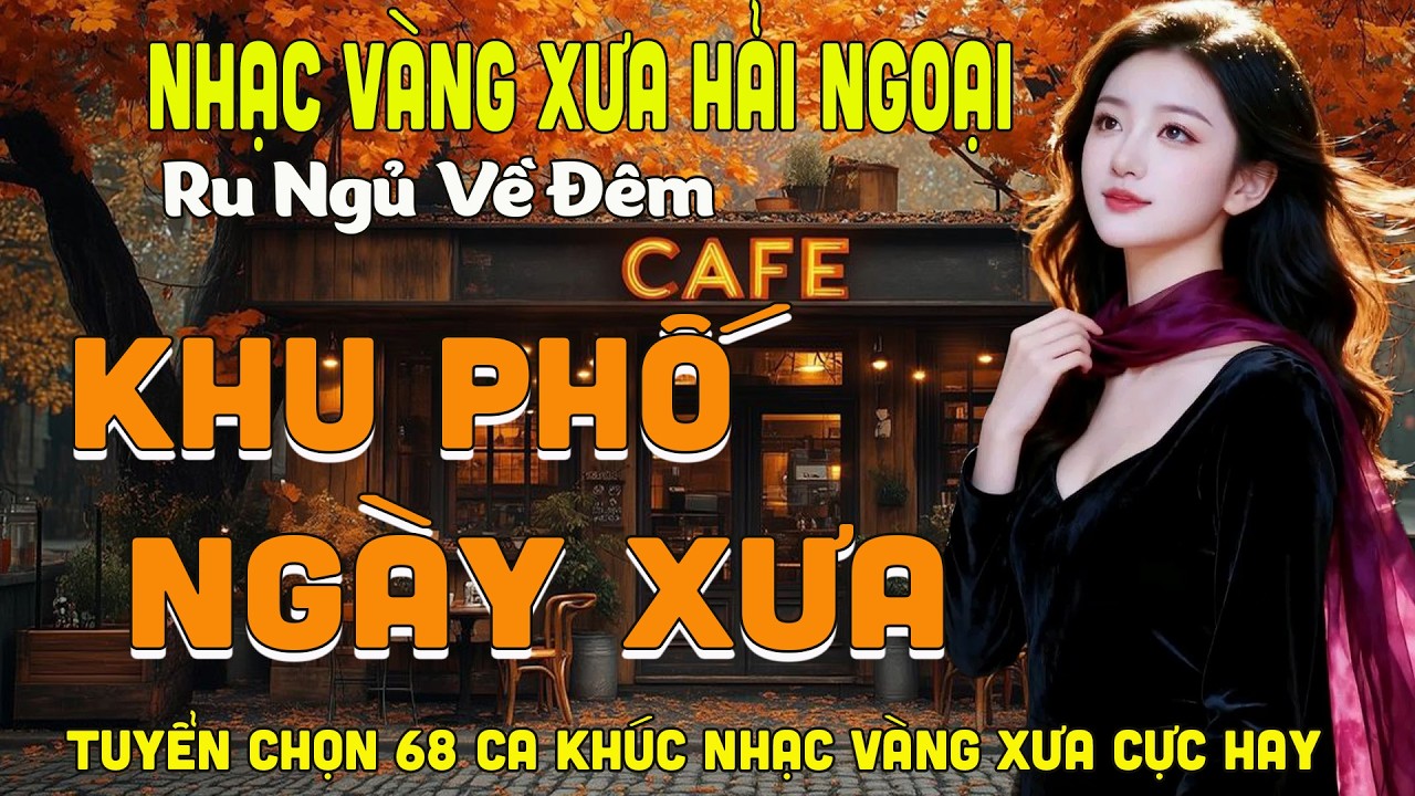 KHU PHỐ NGÀY XƯA ➤LK BOLERO DIỄN QUÂN ĐỘC LẠ HAY NHẤT 2026, Nhạc Vàng Xưa Nghe CỰC ÊM TAI