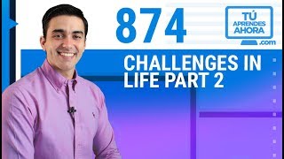 Clase De Inglés 874 Challenges In Life Part 2