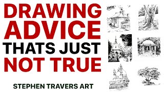 The Drawing Advice That Can STOP Any Improvement