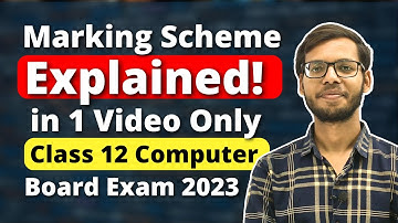 Marking Scheme | Final Preparation | Last Day Preparation | CBSE CS Python Class 12