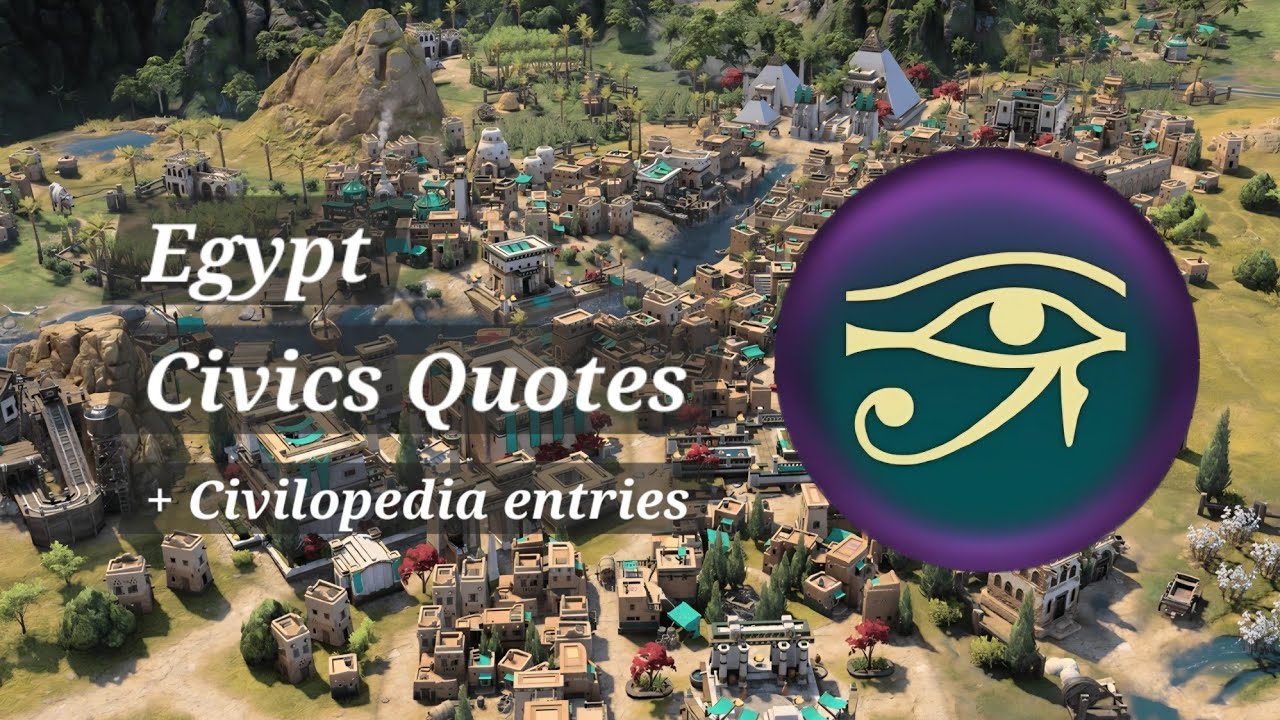 Цивилизация 7 - Египет: цитаты и статьи из Цивилопедии