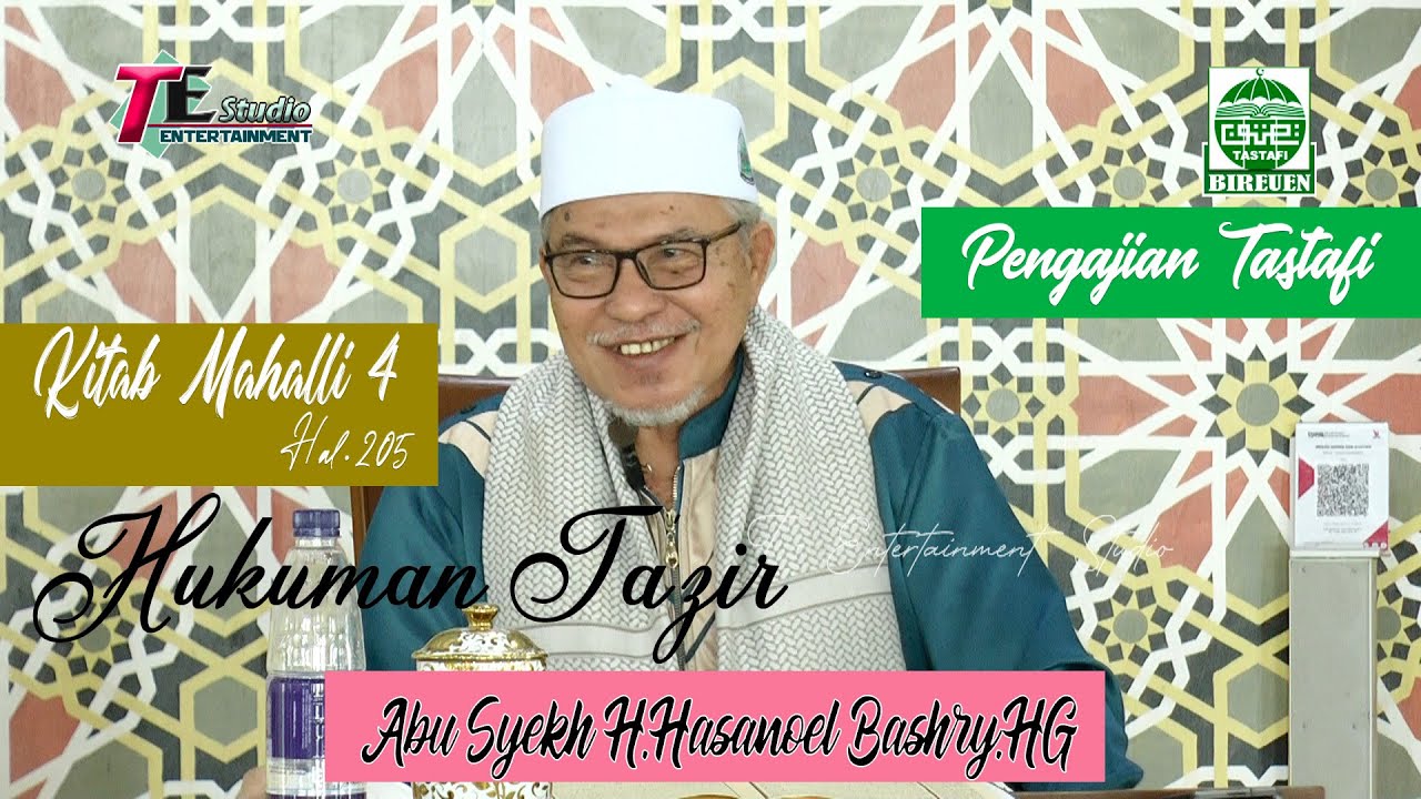 Hukuman Ta'zir I Abu Mudi Samalanga I Pengajian Kitab Mahalli 4. Hal.205