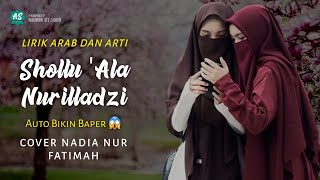 Shollu'ala Nurilladzi - Nadia Nur Fatimah