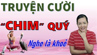 Chim Quý. Tuyện tập truyện cười tiếu lâm hài hước cực hay, Bé Hưng TVina