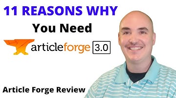 11 Reasons Why you Need Article Forge - article forge review Training Tutorial Article Forge 3.0