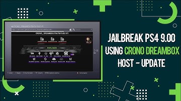 Jailbreak PS4 9.00 Using CRONO DREAMBOX Host | Update
