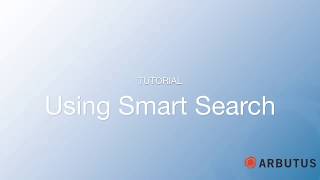 Arbutus Using Smart Search