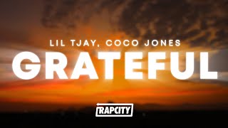 Lil Tjay - Grateful (Lyrics) ft. Coco Jones