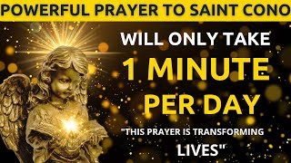 POWERFUL PRAYER TO SAINT CONO: Money comes to me with joy and glory! EXCLUSIVE