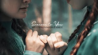 Someone to You | Multi-Friendships\Family (HBD Ellie!!)