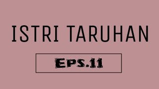 Istri Taruhan (cerbung)