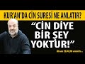 Çocuklara Cinleri Anlatmayın Kuran Da Cin Suresi Ne Anlatır Cin Diye Bir Şey Yoktur İhsan Eliaçık