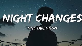 ONE DIRECTION - Night Changes(Lyrics)