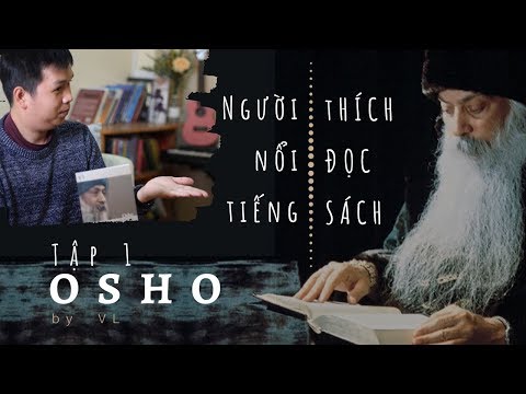 Video Người nổi tiếng thích đọc sách I Osho I Tập 1 - YouTube