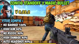 Config Fix Lag Standoff 2 Magic Bullet Update Terbaru Versi 0.22.3 screenshot 2