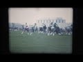 1978 Riders training camp home movies (Rob&#39;s Green Time Machine)